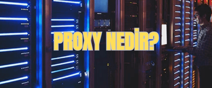 Proxy Nedir 1