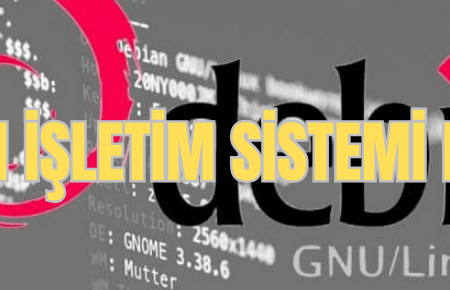 Debian İşletim Sistemi nedir