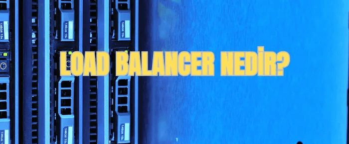 load balancer nedir