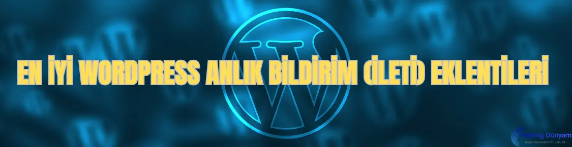 wordpress anlık bildirim eklentileri