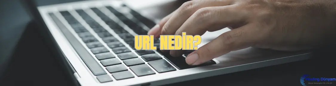 url nedir