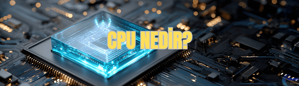 cpu nedir