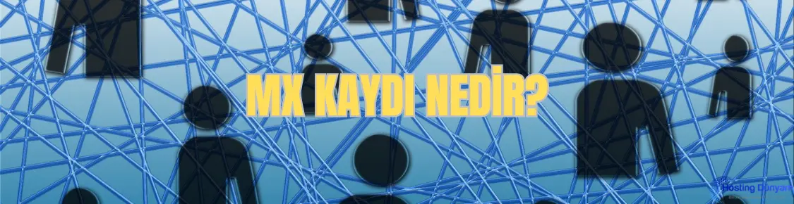 mx kaydi nedir