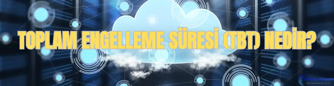 toplam engelleme suresi nedir