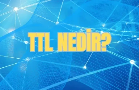 ttl nedir