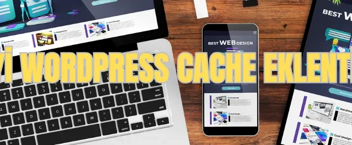 en iyi wordpress cache eklentileri